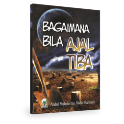 Bagaimana Bila Ajal Tiba