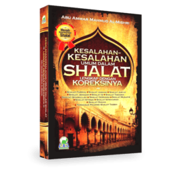 Kesalahan-Kesalahan Umum Dalam Shalat