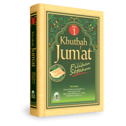 Khutbah Jum'at Pilihan Setahun Jilid 1