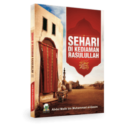 Sehari Di Kediaman Rasulullah