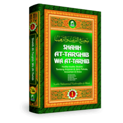 Shahih At-Targhib wa At-Tarhib Jilid 1