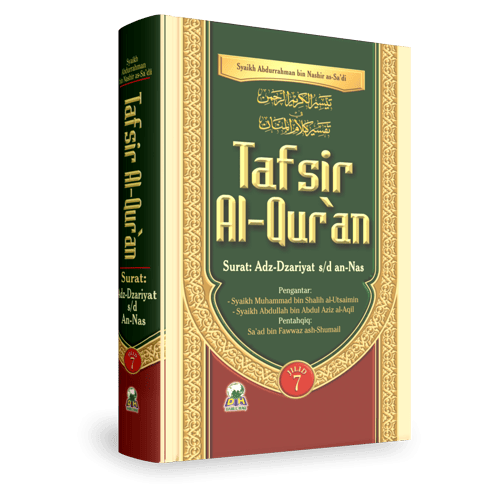 Tafsir Al-Qur'an As-Sa'di Jilid 7