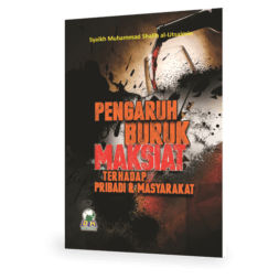 Pengaruh Buruk Maksiat