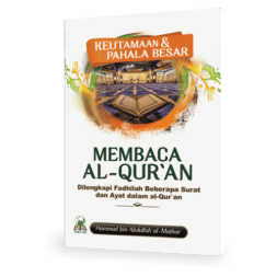 Keutamaan & Pahala Besar Membaca Al-Quran