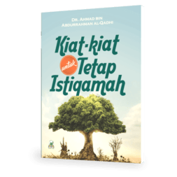 Kiat-Kiat Untuk Tetap Istiqomah