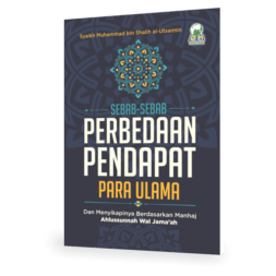 Sebab-sebab Perbedaan Pendapat Para Ulama