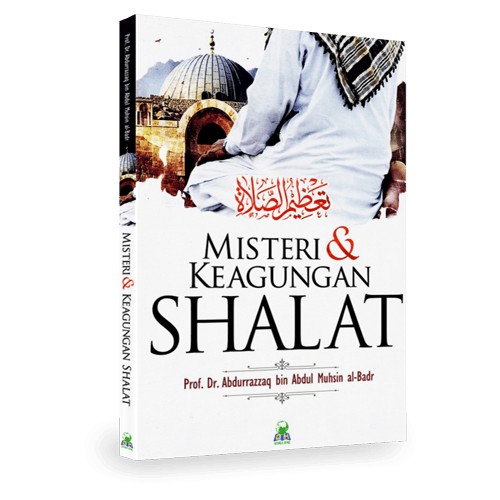 Misteri dan Keagungan Shalat