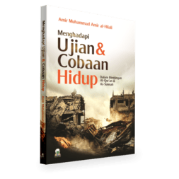 Menghadapi Ujian & Cobaan Hidup