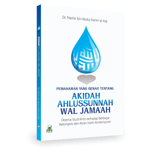 Pemahaman yang Benar Tentang Akidah Ahlussunnah wal Jamaah