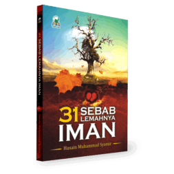 31 Sebab Lemahnya Iman