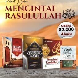 Paket Buku Mencintai Rasulullah Sebagaimana Para Sahabat Mencintai Beliau