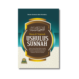 Matan dan Terjemah Ushulus Sunnah Imam Ahmad bin Hanbal